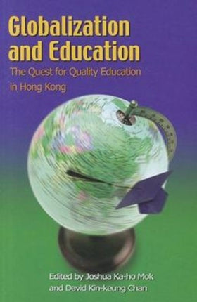 Globalization and Education – The Quest for