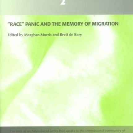 Race  Panic and the Memory of Migration