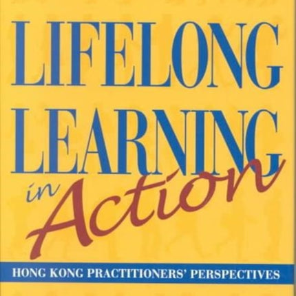 Lifelong Learning in Action – Hong Kong