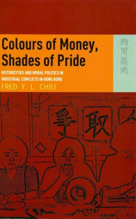 Colours of Money, Shades of Pride – Historicities