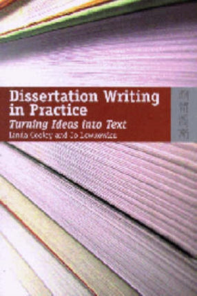Dissertation Writing in Practice – Turning Ideas