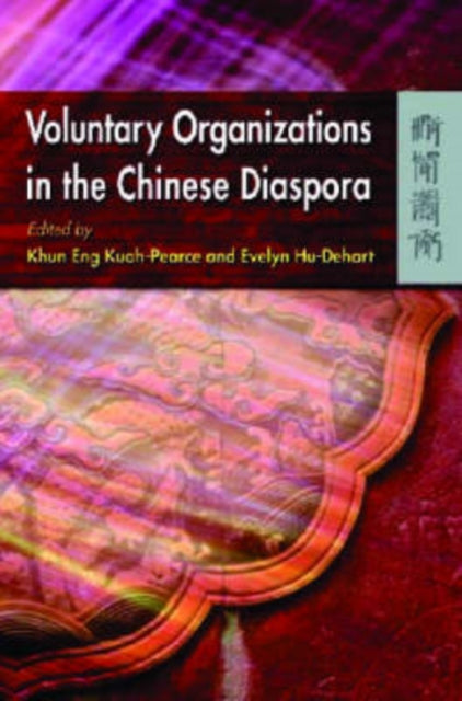Voluntary Organizations in the Chinese Diaspora