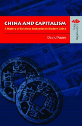 China and Capitalism – A History of Business