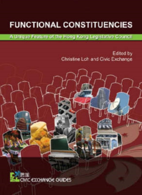 Functional Constituencies – A Unique Feature of