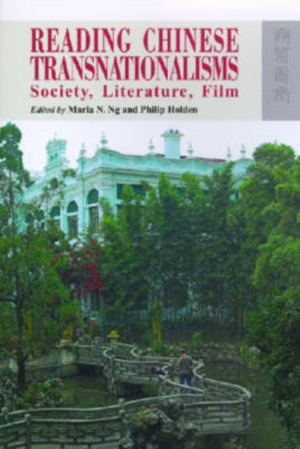Reading Chinese Transnationalisms – Society,