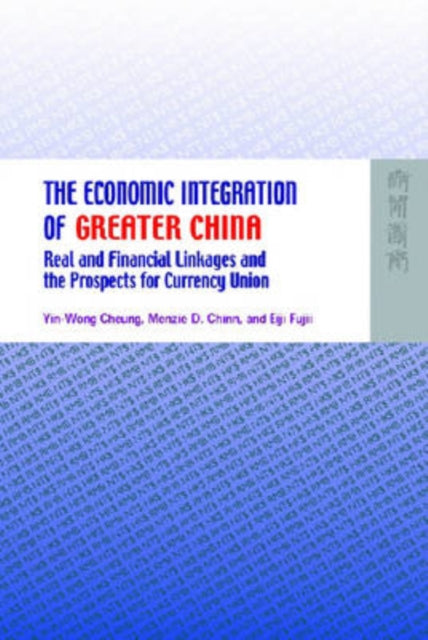 The Economic Integration of Greater China  Real