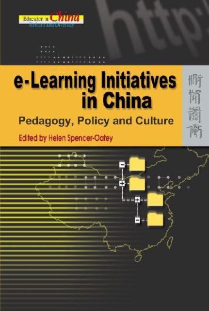 e–Learning Initiatives in China – Pedagogy,