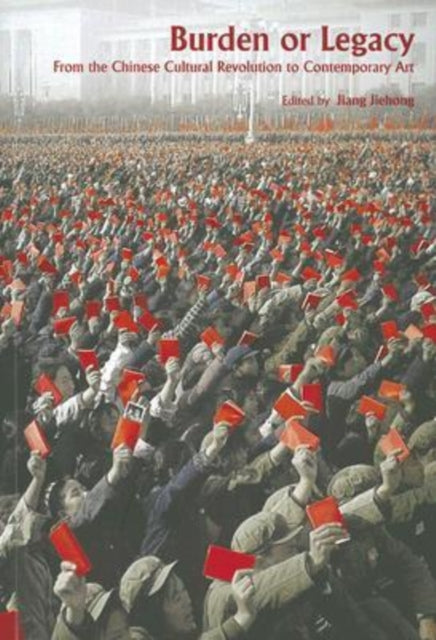 Burden or Legacy  From the Chinese Cultural