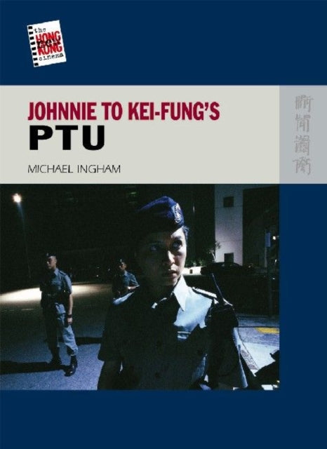 Johnnie To KeiFungs PTU