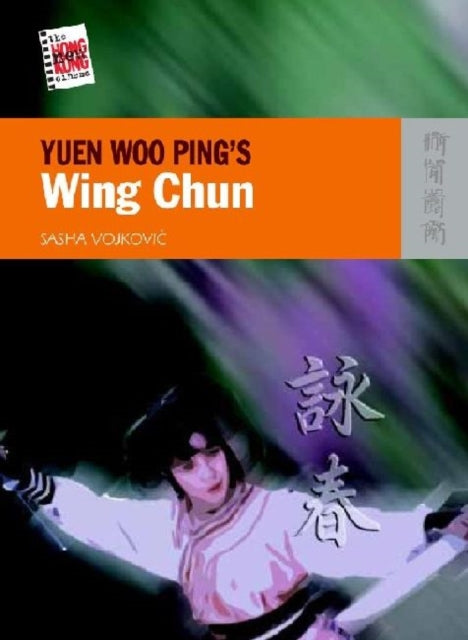 Yuen Woo Pings Wing Chun