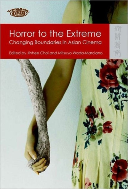 Horror to the Extreme  Changing Boundaries in