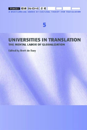 Universities in Translation  The Mental Labour of