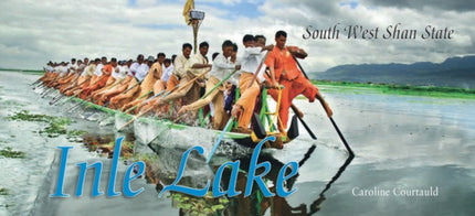 Inle Lake: South West Shan State