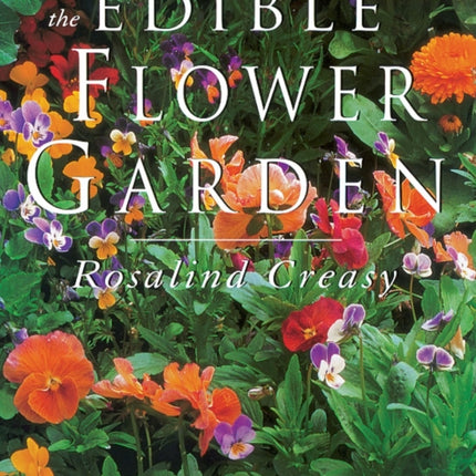 The Edible Flower Garden