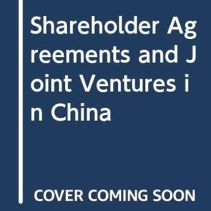 Shareholder Agreements and Joint Ventures in