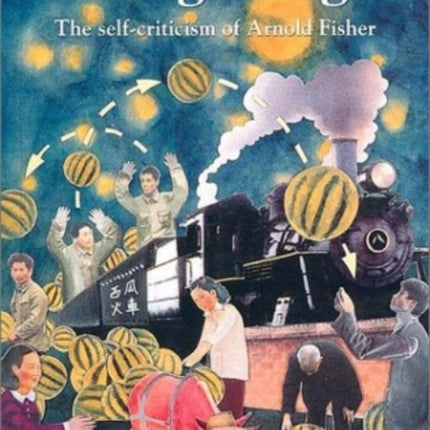 Riding a Tiger: The Self-criticism of Arnold Fisher