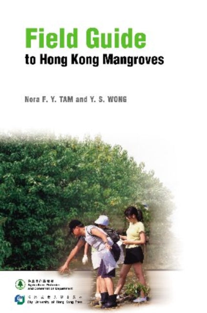 Field Guide to Hong Kong Mangroves