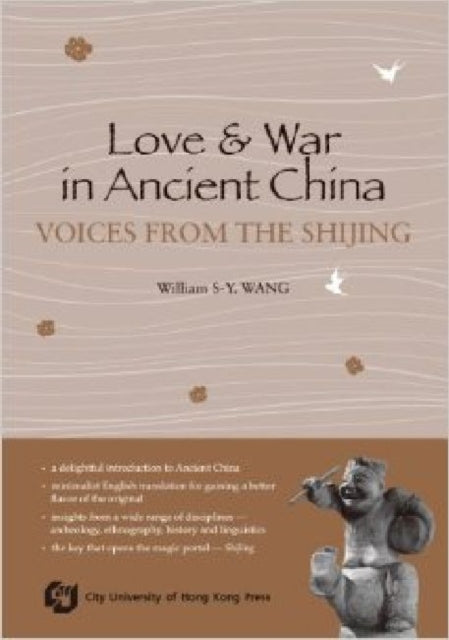 Love and War in Ancient China: The Voices of