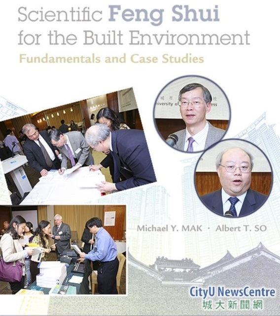 Scientific Feng Shui for the Built Environment: