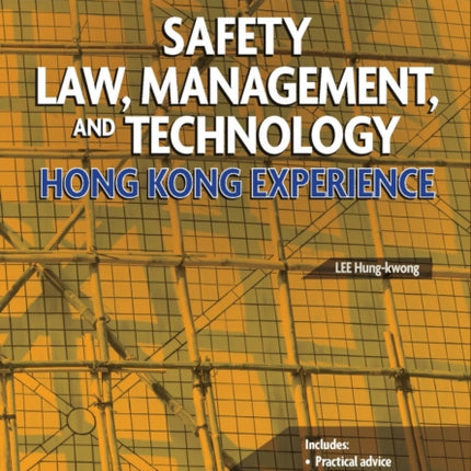 Construction Safety Law, Management, and Technology