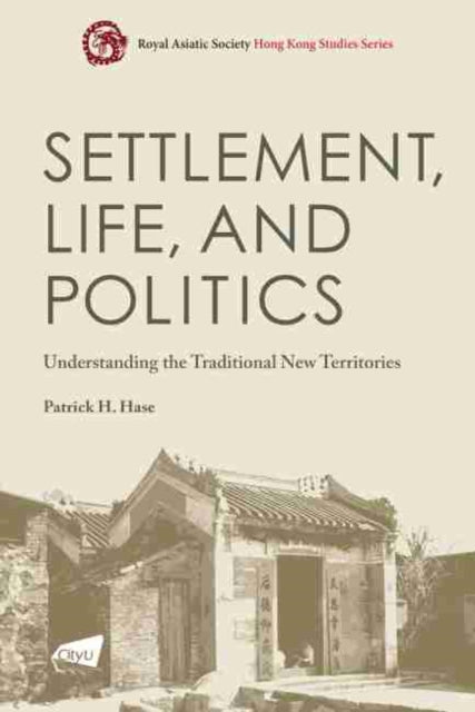 Settlement, Life, and Politics: Understanding the