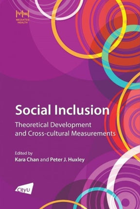 Social Inclusion: Theoretical Development and