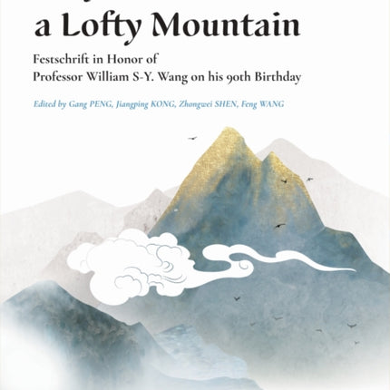 Inspirations from a Lofty Mountain: Festschrift