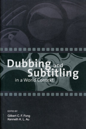 Dubbing and Subtitling in a World Context
