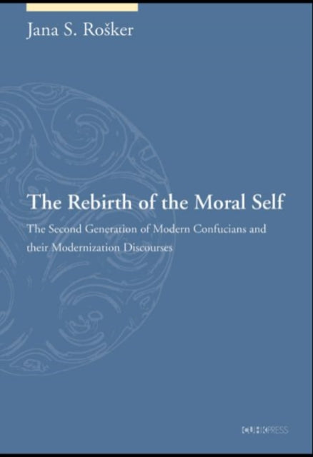 The Rebirth of the Moral Self: The Second