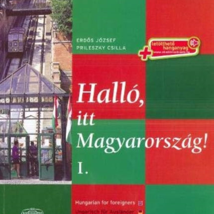 Hallo Itt Magyarorszag Hungarian for Foreigners.