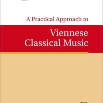 A Practical Approach to Viennese Classical Music