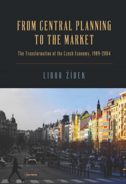 From Central Planning to the Market: The