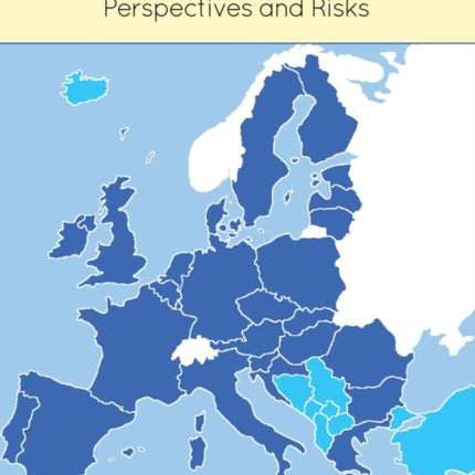 A European Union with 36 Members?: Perspectives and Risks