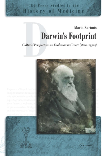 Darwin'S Footprint: Cultural Perspectives on Evolution in Greece (1880–1930s)