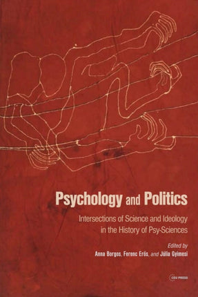 Psychology and Politics: Intersections of Science