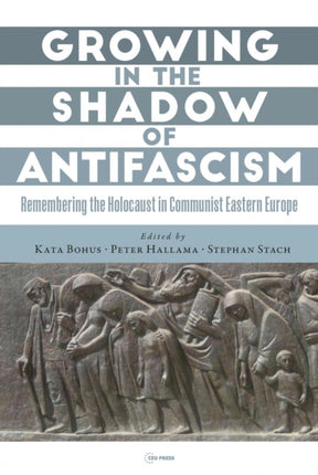 Growing in the Shadow of Antifascism: Remembering