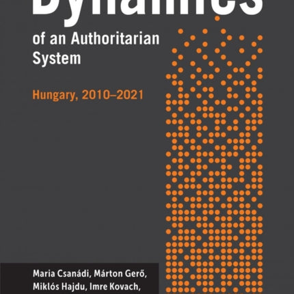 Dynamics of an Authoritarian System: Hungary,