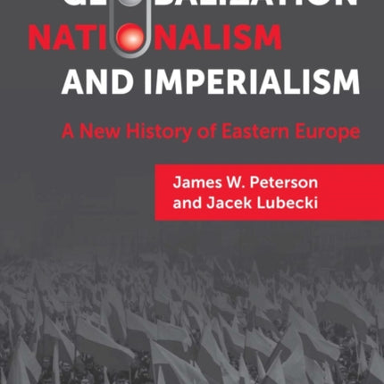 Globalization, Nationalism, and Imperialism: A