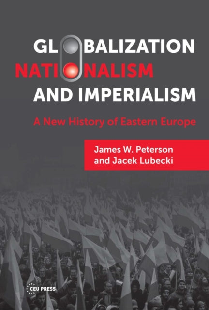 Globalization, Nationalism, and Imperialism: A
