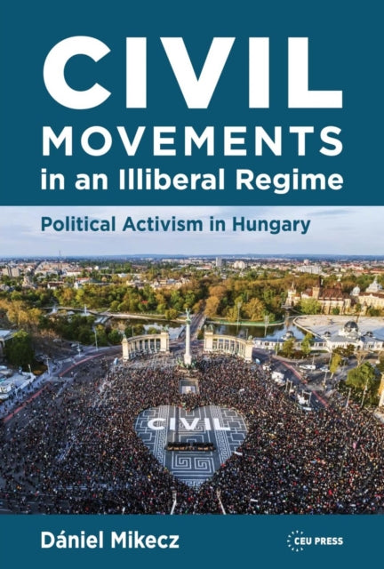 Civil Movements in an Illiberal Regime: Political