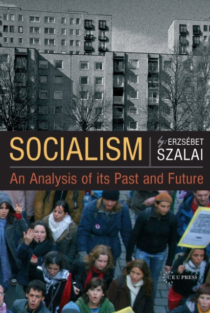 Socialism: An Analysis of its Past and Future