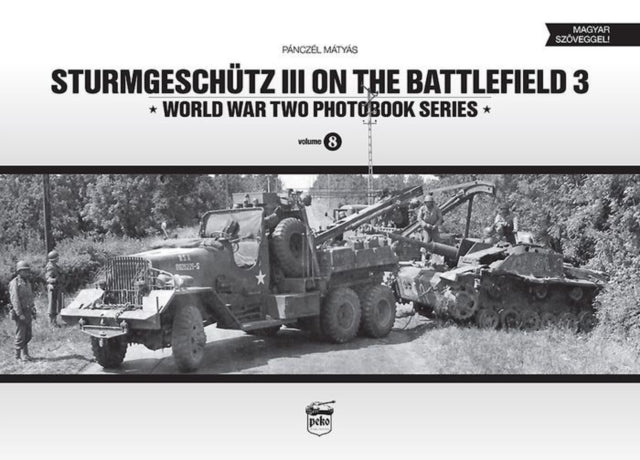 Sturmgeschutz III on the Battlefield 3: Volume 8