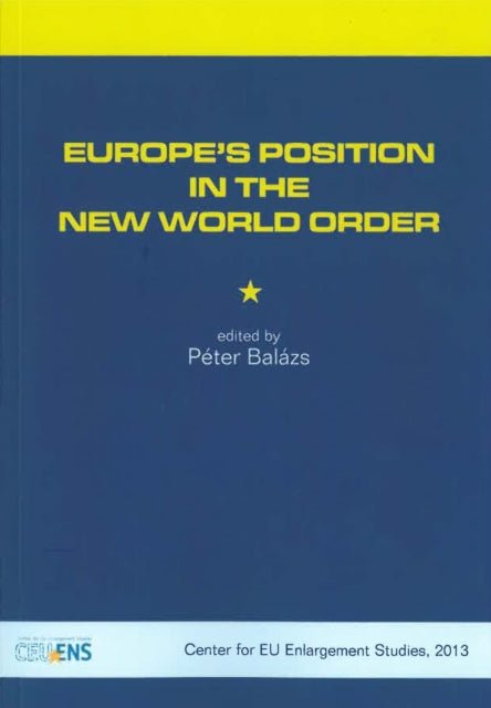 Europe'S Position in the New World Order