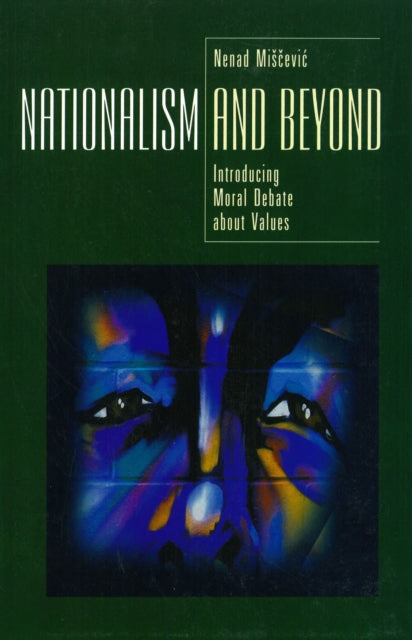 Nationalism and Beyond: Introducing Moral Debate About Values