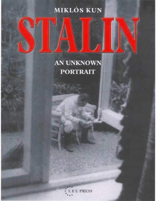 Stalin: An Unknown Portrait