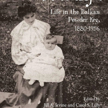 Natalija: Life in the Balkan Powder Keg, 1880-1956