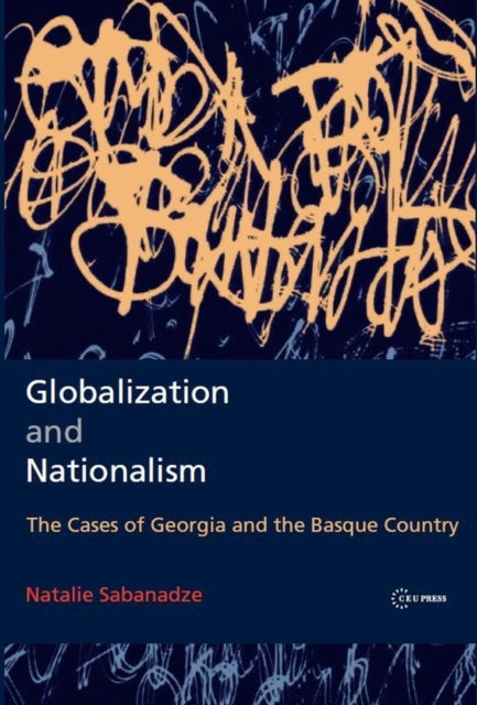 Globalization and Nationalism: The Cases of Georgia and the Basque Country