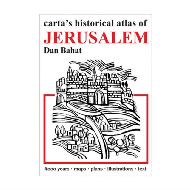 Cartas Historical Atlas of Jerusalem