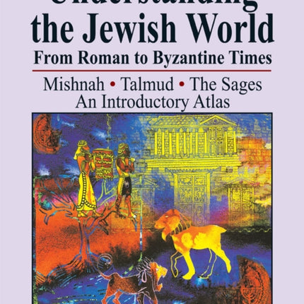 Understanding the Jewish World from Roman to