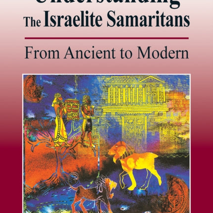Understanding the Israelite Samaritans: From